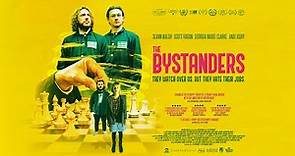 The Bystanders - UK Theatrical Trailer