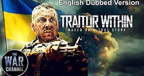 Traitor Within - Full Feature Film - Dubbed Version
