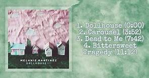 Melanie Martinez - Dollhouse (Full EP)