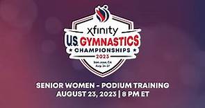 2023 Xfinity U.S. Gymnastics Championships - Senior Women - Podium Training