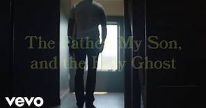 Craig Morgan - The Father, My Son, and the Holy Ghost (Lyric Video)