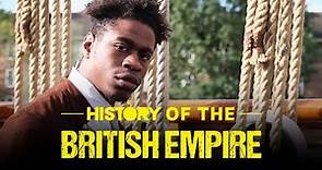History of the British Empire (in One Take)