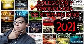 MI COLECCIÓN Y CRONOLOGÍA DE LOS LIBROS DE STEPHEN KING 2021