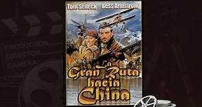 La gran ruta hacia China (1983) FULL HD