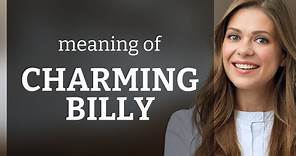Understanding "Charming Billy" in English