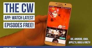 The CW App: Watch Latest Episodes Free!