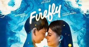 Firefly 2023 Watch FULL [HD] Movie