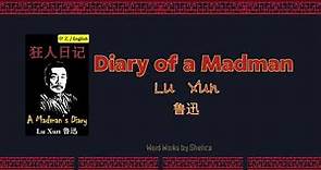 MADMAN'S DIARY BY LU XUN (Oral Reading) || Word Works by Shelica