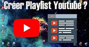 [Tuto] Comment créer une playlist Youtube ?