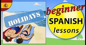 Holidays in Spanish | Beginner Spanish Lessons for Children