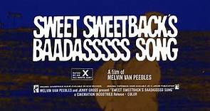 SWEET SWEETBACK’S BAADASSSS SONG [Official Theatrical Trailer - AGFA]
