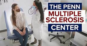 The Penn Multiple Sclerosis & Related Disorders Center
