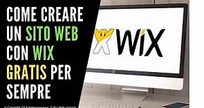 Come Creare un SITO WEB con Wix GRATIS PER SEMPRE 2022