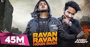 Ravan Ravan Hoon Main : Rock D (Official Song) Hindi Songs | Geet MP3