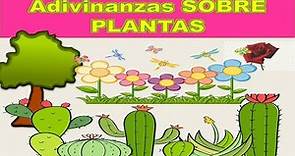 5 Adivinanzas sobre Plantas.