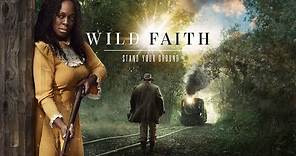 Wild Faith (2018) | Full Movie | Lana Wood | Trace Adkins | Darby Hinton