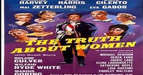 ASA 🎥📽🎬 The Truth About Women (1957) Director: Muriel Box. Stars: Laurence Harvey, Julie Harris, Diane Cilento.