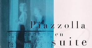 Astor Piazzolla - Piazzolla En Suite