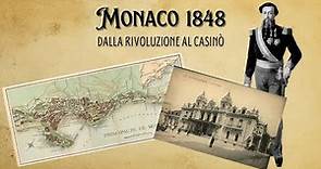 Monaco 1848 - Dalla rivoluzione al casinò
