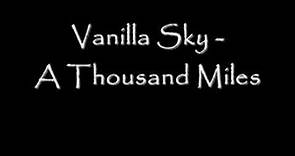 Vanilla Sky - A Thousand Miles