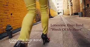 Lonesome River Band "Wreck Of My Heart" [Official Video]