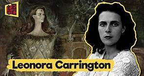 LEONORA CARRINGTON: La Rebelde Surrealista (Biografía y Análisis de Obras)