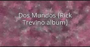 Dos Mundos (Rick Trevino album)