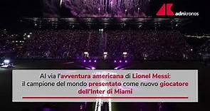 Lionel Messi all'Inter Miami, la presentazione ufficiale