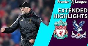 Liverpool v. Crystal Palace | PREMIER LEAGUE EXTENDED HIGHLIGHTS | 1/19/19 | NBC Sports