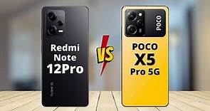 Redmi Note 12 Pro vs Poco X5 Pro