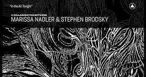Marissa Nadler & Stephen Brodsky - In the Air Tonight (Official Audio)