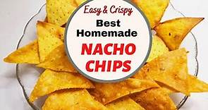 The Best Nacho Chips | Easy & Crispy Nachos Recipe | Corn Nachos Recipe | Homemade Nachos Recipe