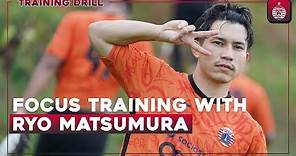 Focus Training Bersama Ryo Matsumura! | Training Drill