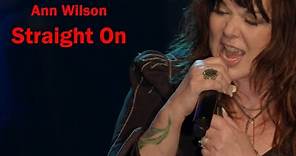 Ann Wilson - Straight On (Live)