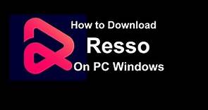How to Download & Install Resso Music on PC on Windows