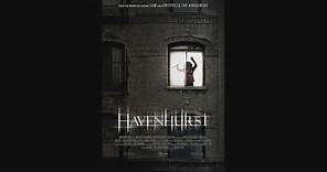 Havenhurst - OFFICIAL TRAILER (2017)
