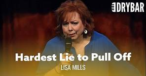 Lie When You Fly. Lisa Mills - Full Special
