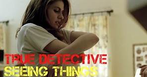 True Detective S.1 Ep.2 Seeing Things Review