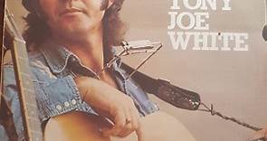 Tony Joe White - Best Of Tony Joe White