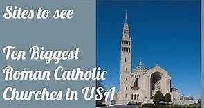 Largest Catholic churches in the United States