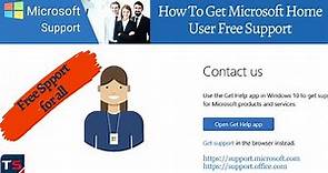 Microsoft Support | Contact Us | Contact Microsoft | How To Get Microsoft Home User Support