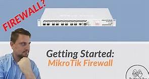 Getting Started: MikroTik Firewall