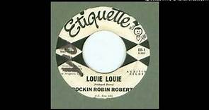 Roberts, Rockin' Robin with the Wailers - Louie Louie - 1961