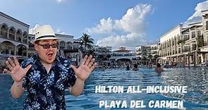 Hilton Playa Del Carmen All-Inclusive Resort - The Ultimate Resort Tour!
