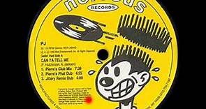 Can Ya Tell Me (High Strung Rhythm Mix) - PJ - DJ Pierre - Nervous Records (Side B1)