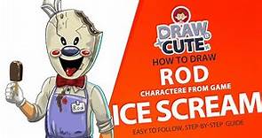 How to Draw Rod | Ice Scream easy, step-by-step drawing tutorial with free coloring page