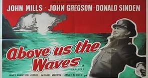 Above Us the Waves (1955)🔹
