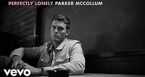 Parker McCollum - Perfectly Lonely (Official Audio)