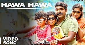 Hawa Hawa Video Song | Sethupathi | Vijay Sethupathi | Remya Nambeesan ...