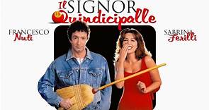 Il Signor Quindicipalle (1998) HD